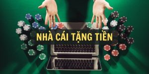 Nhà cái tặng tiền